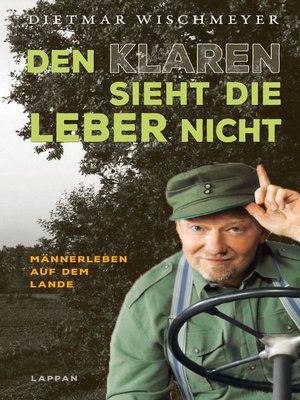 cover image of Den Klaren sieht die Leber nicht